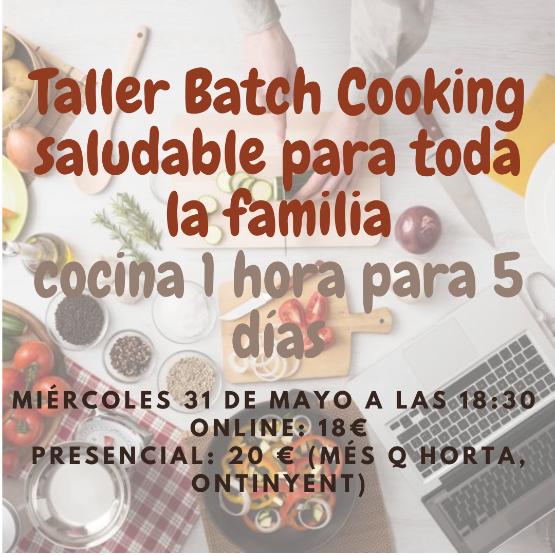 Taller Batch Cooking saludable para toda la familia